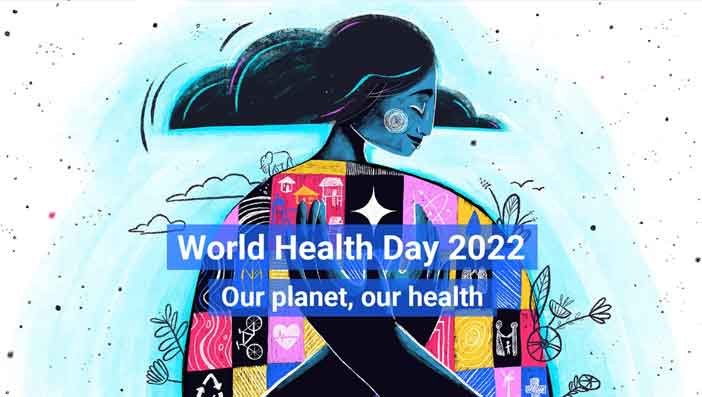 L’OMS dedica la Giornata Mondiale della Salute 2022 alle azioni urgenti necessarie per aiutare la salute di tutti e per rendere il pianeta vivibile